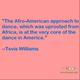 Illustration for article titled Quote of the Day: Tevis Williams on Dance